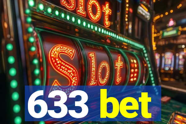 633 bet